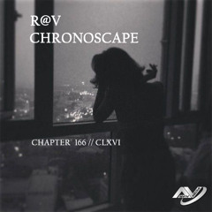 ChronoScape Chapter 166 // CLXVI