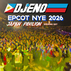 2026 EPCOT NYE: JAPAN PAVILION (OPENING MIX)