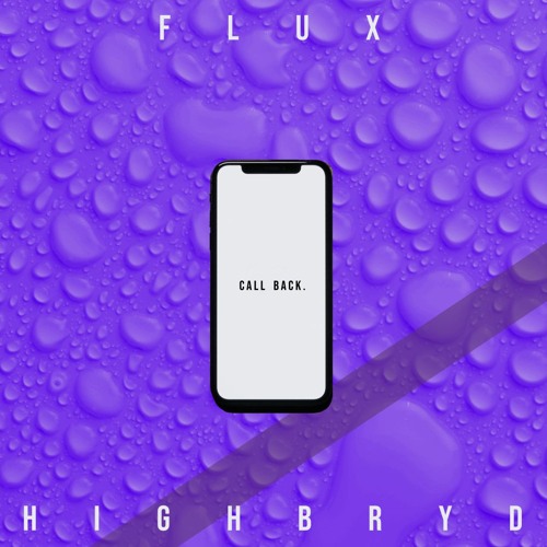 call back ft. highbryd (prod. johnnyfriend)