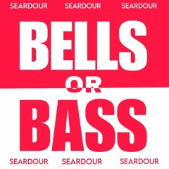 Seardour - Bells Or Bass