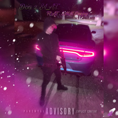 Don 2 Slat  (Feat . SMN Deejay)