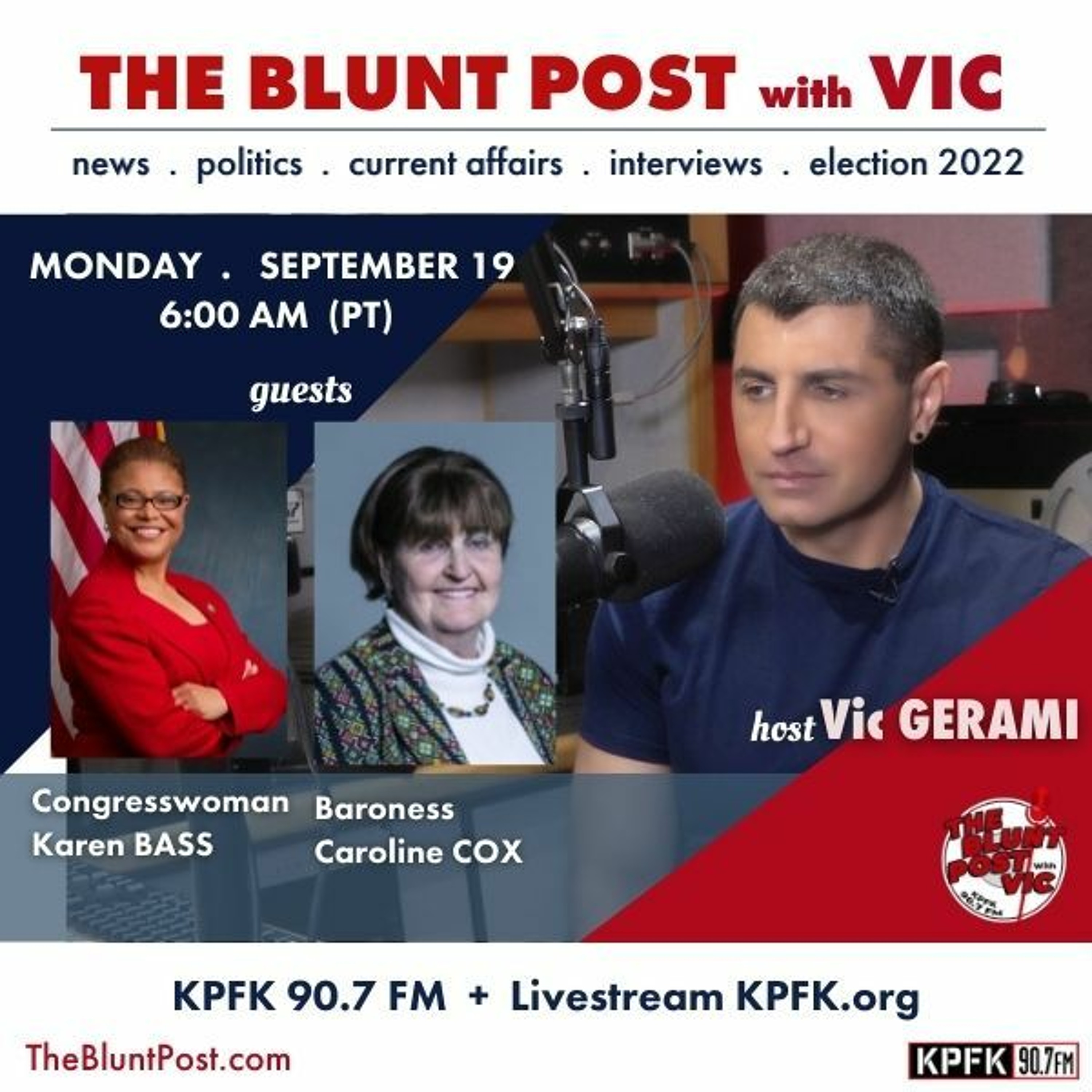 THE BLUNT POST with VIC: Guests Congresswoman Karen Bass + Baroness Caroline Cox episode artwork