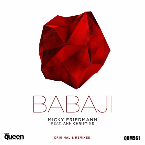 Micky Friedmann Feat. Ann Christine - Babaji (GSP Big Room Intro Mix)