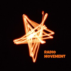 「RADIO MOVEMENT」 -Blaze Fire Blaze-