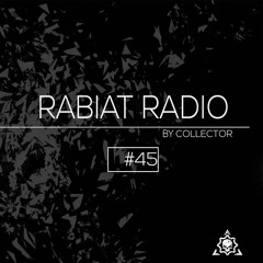 Rabiat Radio #45 by Collector