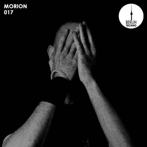 Berlin Techno 017 - Morion