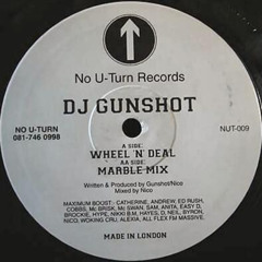 DJ Gunshot - Wheel 'N' Deal [1994]