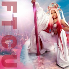 Nicki Minaj feat. Anyvibe & JustDave - FTCU (REMIX)