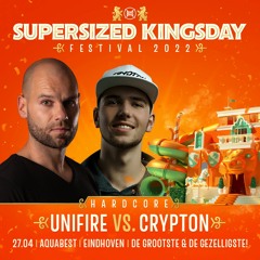 Supersized Kingsday Festival 2022 | Hardcore | Unifire & Crypton