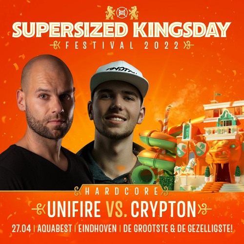 Supersized Kingsday Festival 2022 | Hardcore | Unifire & Crypton