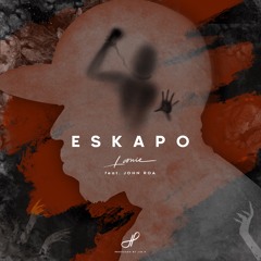 Eskapo (feat. John Roa)
