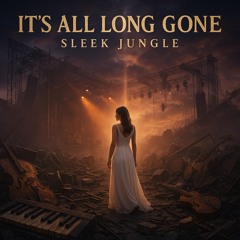 It`s All Long Gone