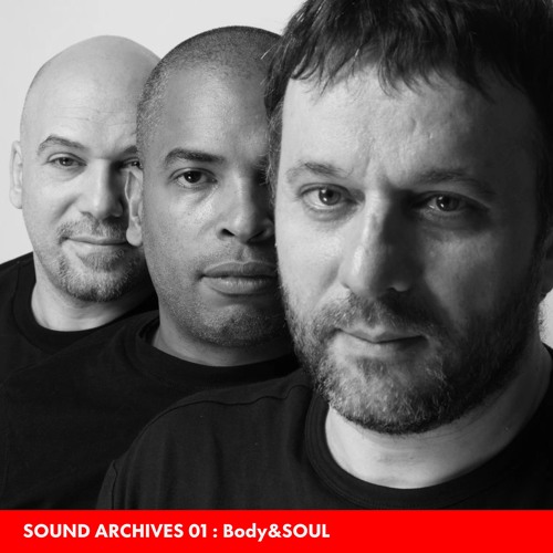 SOUND ARCHIVES 01 : Body&SOUL