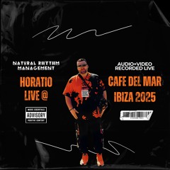 Horatio @ Cafe Del Mar Ibiza 2025