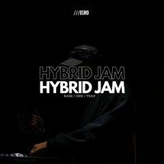 OSMD // Hybrid Jam (MIX)