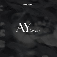 AYAYAY