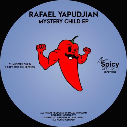 Rafael Yapudjian - Mystery Child [SSPCYR036]