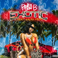Exotic ft Kalan frfr
