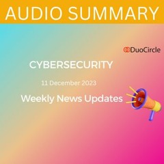 Syndicate Fraud Takedown,BazarCall Exploits,Backup Plugin Flaw–Cybersecurity News[December 11, 2023]