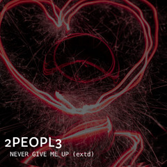 Never Give Me Up (PROMO)