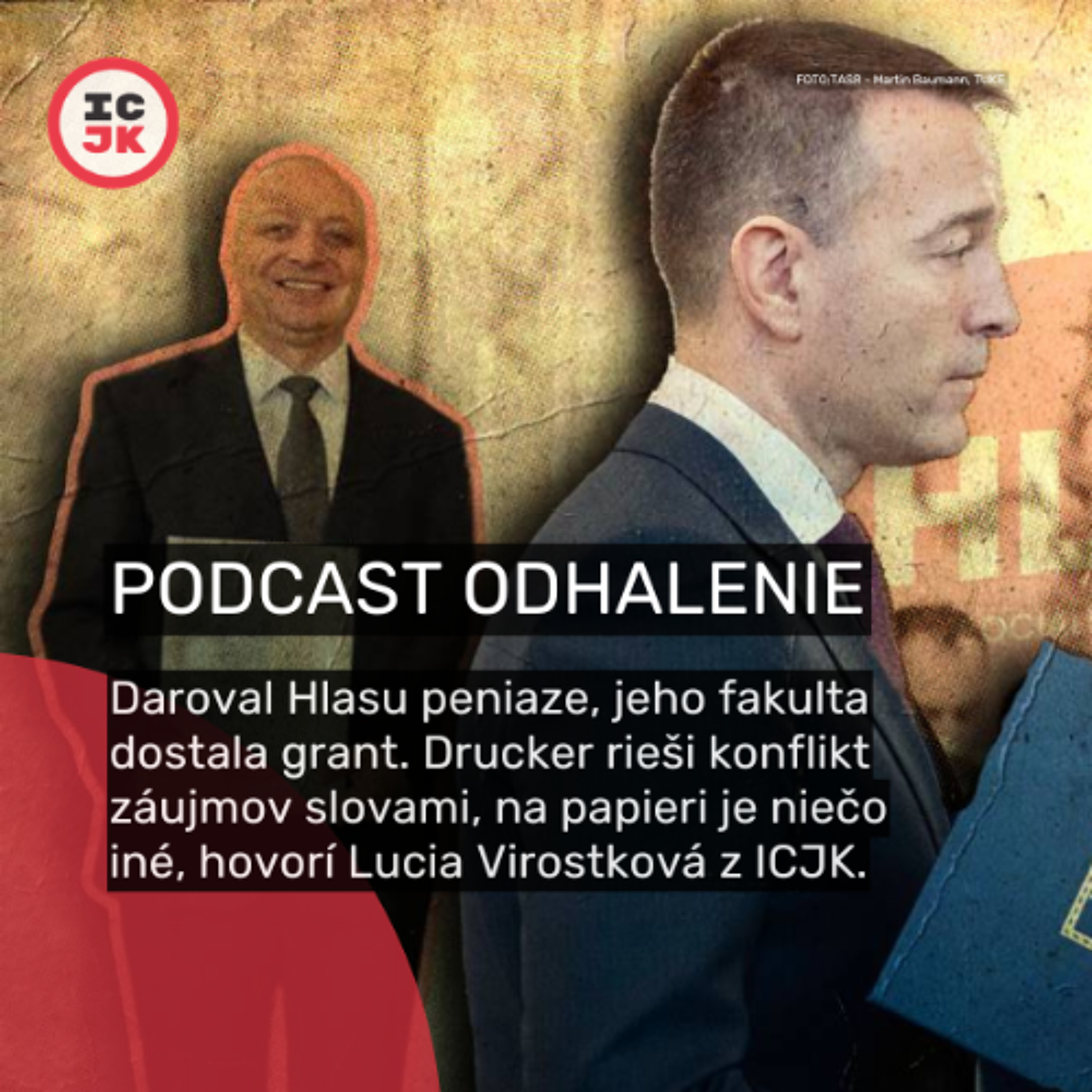 Daroval Hlasu peniaze, jeho fakulta dostala grant. Drucker rieši konflikt záujmov slovami, na papieri je niečo iné