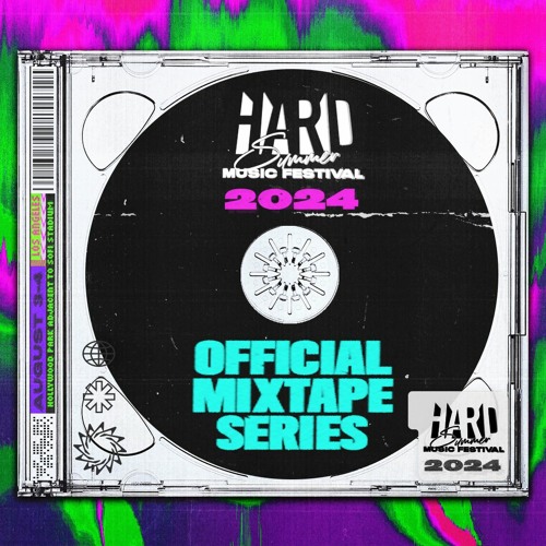 Stream HARD Listen to HARD Summer Los Angeles 2024