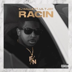 KJ Balla - _Racin_ feat. Lil Tjay