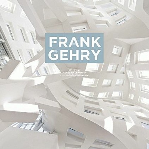 [View] PDF 🎯 Frank Gehry by  Frederic Migayrou &  Aurelien Lemonier [PDF EBOOK EPUB