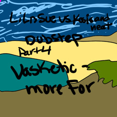 Vasketic - More For Part 4 Lil N Sue Vs Kosis And Neat