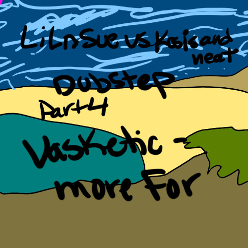 Vasketic - More For Part 4 Lil N Sue Vs Kosis And Neat