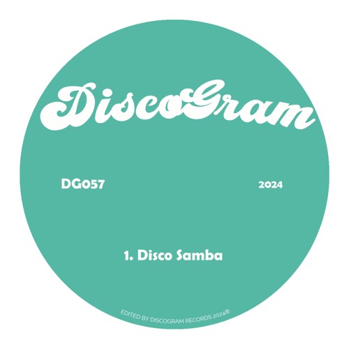 DiscoGram - Disco Samba (FREE DOWNLOAD)