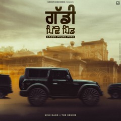 Gaddi Piche Pind (Official Audio) Nish Kang | The Genius