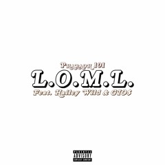 L.O.M.L. (feat. Hailey Wild & GIO$)