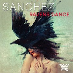 DJ Sanchez - Raven's Dance (Original Mix)