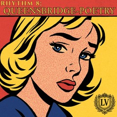 Rhythm 8; Queensbridge-Poetry