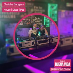 Chubby Bangers - Radio Buena Vida 21.04.23