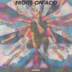 Tynan - Frogs on Acid (Duper Remix)