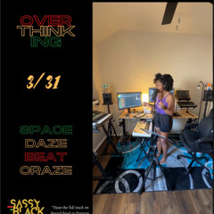 overthinking - SBDC 3/31