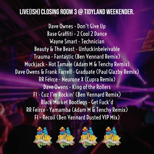 Live(ish) Closing Room 3 On Friday Night @ Tidyland Weekender 2023.WAV