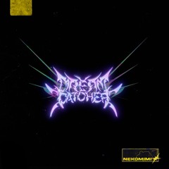 Dreamcatcher (VIP)
