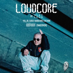 Alby Loud presents: Loudcore Mix Vol.20: Early Hardcore Culture  😎🇯🇵 [Kamikaze Takeover]