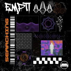 Empti - Searching (Kouch Kollective Premiere)
