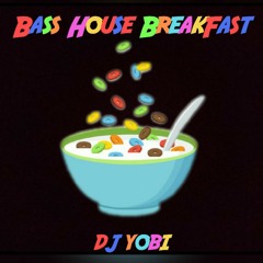 Bass House Breakfast