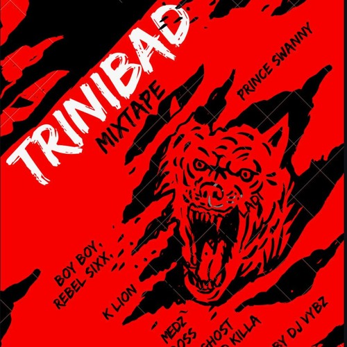 THE TRINIBAD MIXTAPE 2020 (VYBZ EDITION)