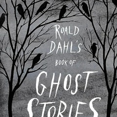 eBook DOWNLOAD Roald Dahl's Book of Ghost Stories