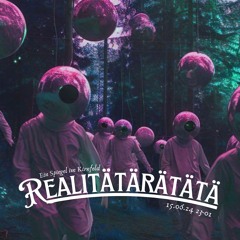 Realitätärätätä!