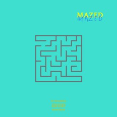 Mazed [Beat by Broken English]