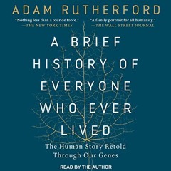 [READ] [KINDLE PDF EBOOK EPUB] A Brief History of Everyone Who Ever Lived: The Human Story Retold Th