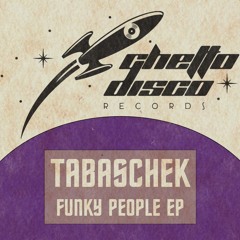 GDR: 005 Funky People EP - Tabaschek - Sisters Of Funk - Snippet
