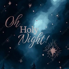 Oh Holy Night (2025)